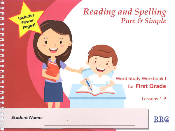 Reading & Spelling Pure & Simple First Grade Word Study Workbook I