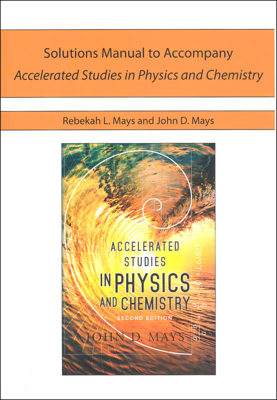 Accelerated Studies in Physics and Chemistry 2nd Edition Solutions Manual