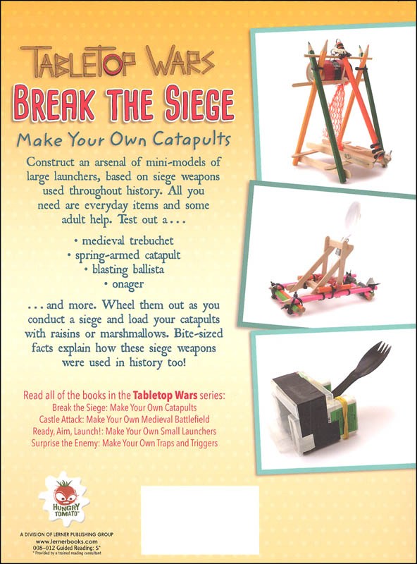 Tabletop Wars Break the Siege Make Your Own Catapults Hungry Tomato 9781512411720