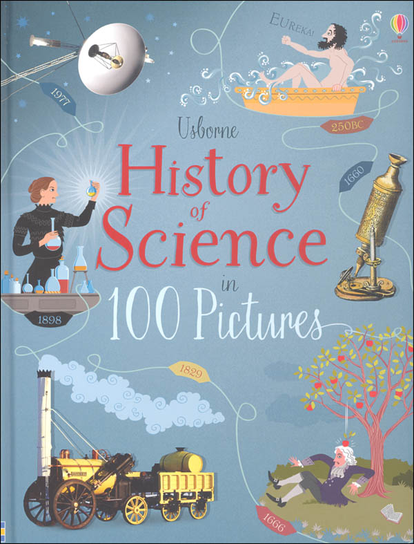 History of Science in 100 Pictures (Usborne)