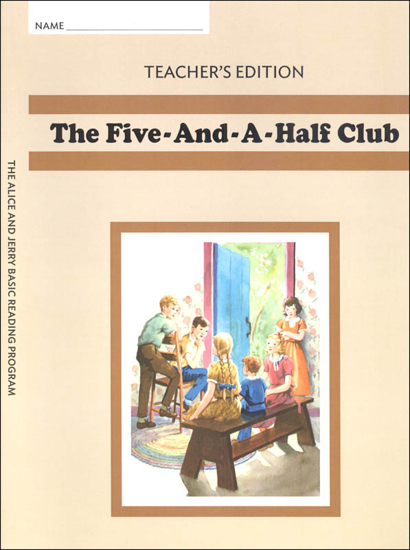 Teacher's Edition Five-and-a-Half Club Grade 3 (Alice and Jerry Basic Reading Program)