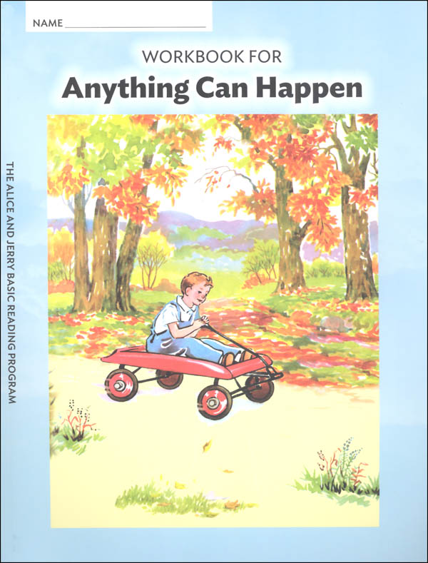 Workbook for Anything Can Happen Grade 1 (Alice and Jerry Basic Reading Program)
