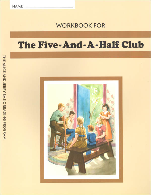 Workbook for Five-and-a-Half Club Grade 3 (Alice and Jerry Basic Reading Program)