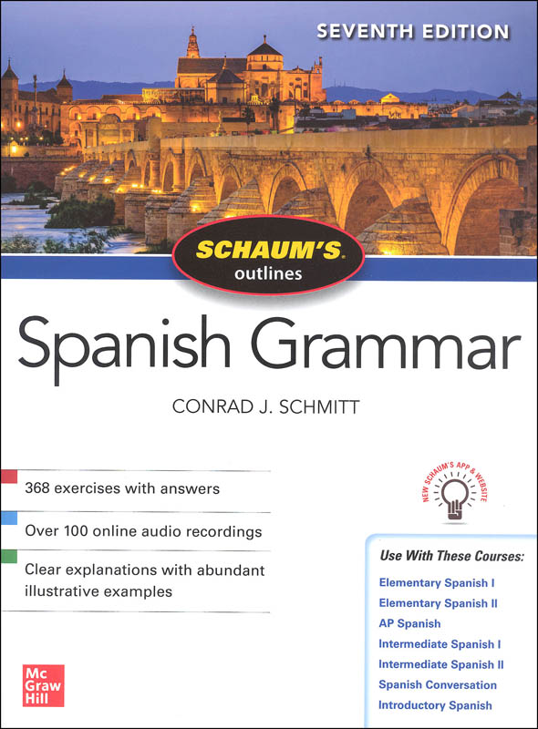 Schaum's Outline of Spanish Grammar (7th Edition)