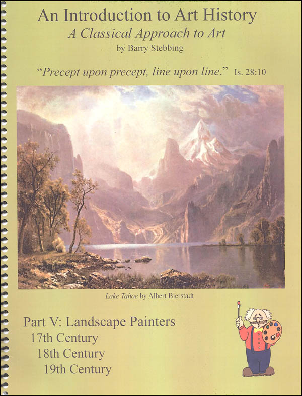 Classical Approach to Art History Part V Landscape Painters 17th, 18th, & 19th Centuries