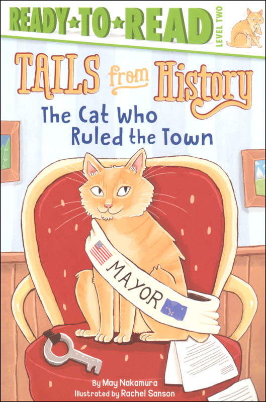 Cat Who Ruled the Town (Ready-to-Read Level 2)