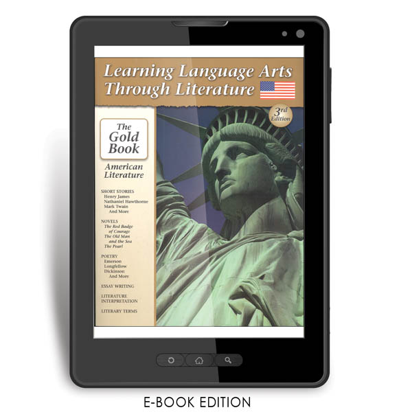 Learning Language Arts Through Literature Gold - American Literature (3rd Edition) e-book