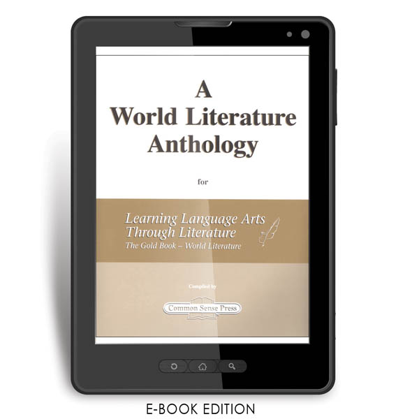 World Literature Anthology for Learning Language Arts Through Literature Gold - World Literature e-book