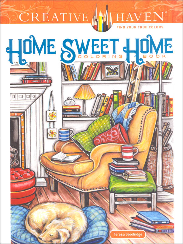 Download Home Sweet Home Coloring Book Creative Haven Dover Publications 9780486837574