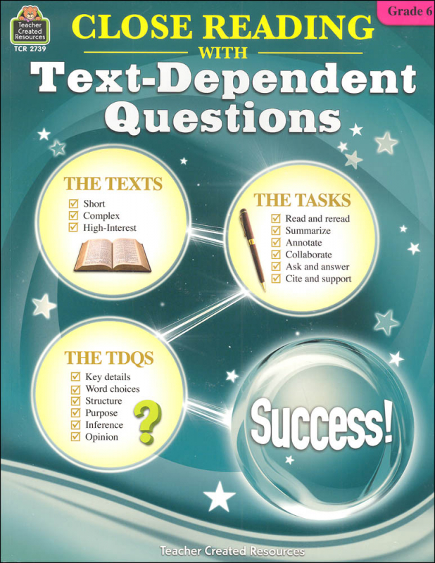 Close Reading with Text-Dependent Questions Grade 6 | Teacher Created