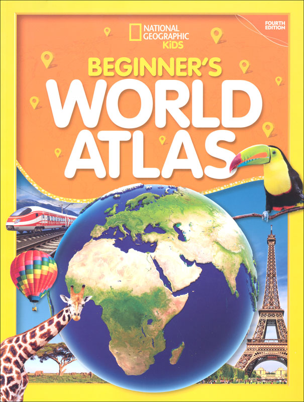 National Geographic Kids Beginners World Atlas 4th Edition