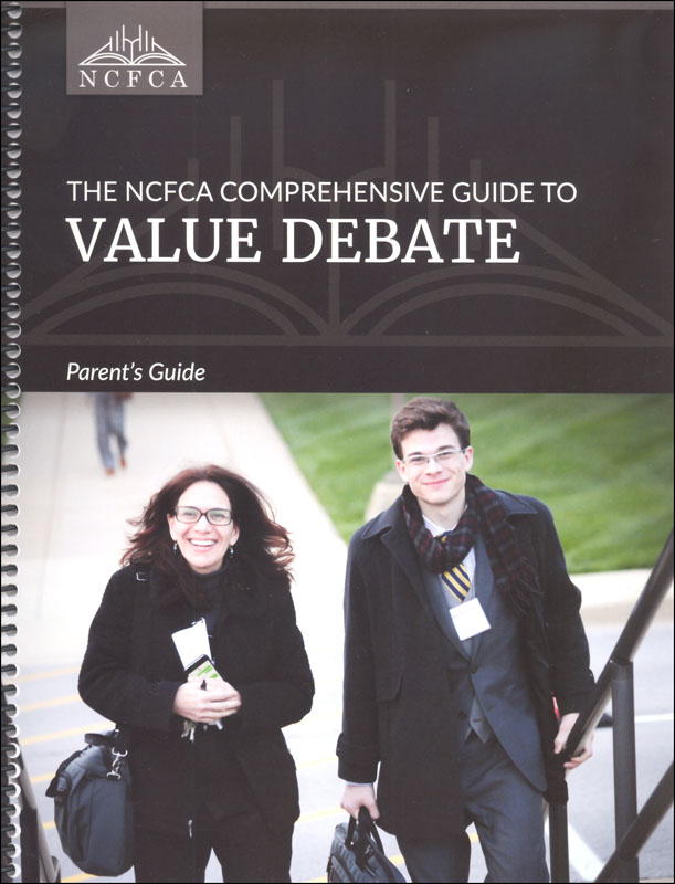 NCFCA Comprehensive Guide to Value Debate Parent's Guide