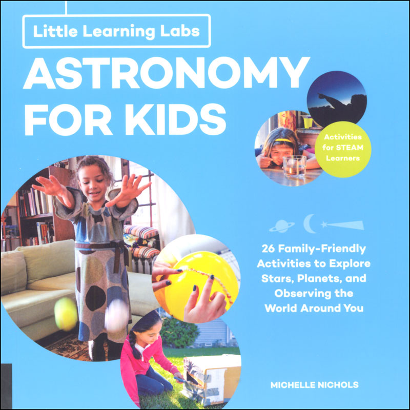 Little Learning Labs: Astronomy For Kids
