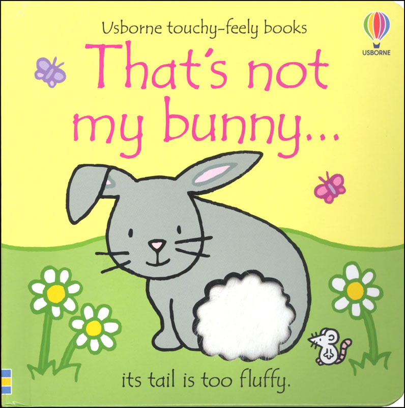 That's Not My Bunny (Touchy Feely Board Books) By Fiona Watt Https