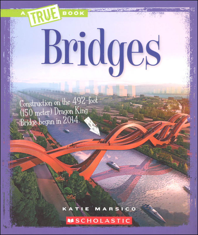 Bridges (True Book - Engineering Wonders)