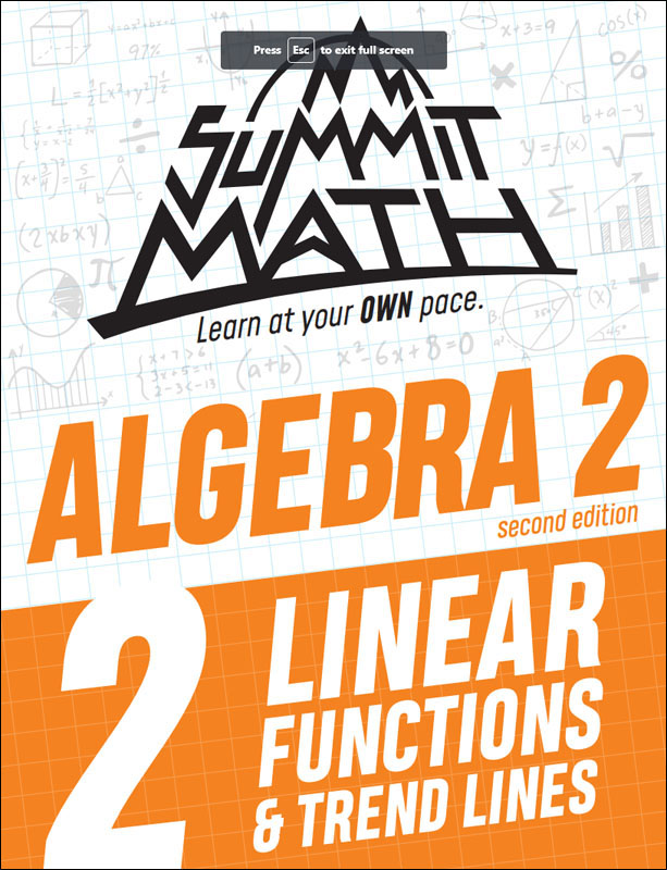 Summit Math Algebra 2 Book 2: Linear Functions & Trend Lines (2nd Edition)