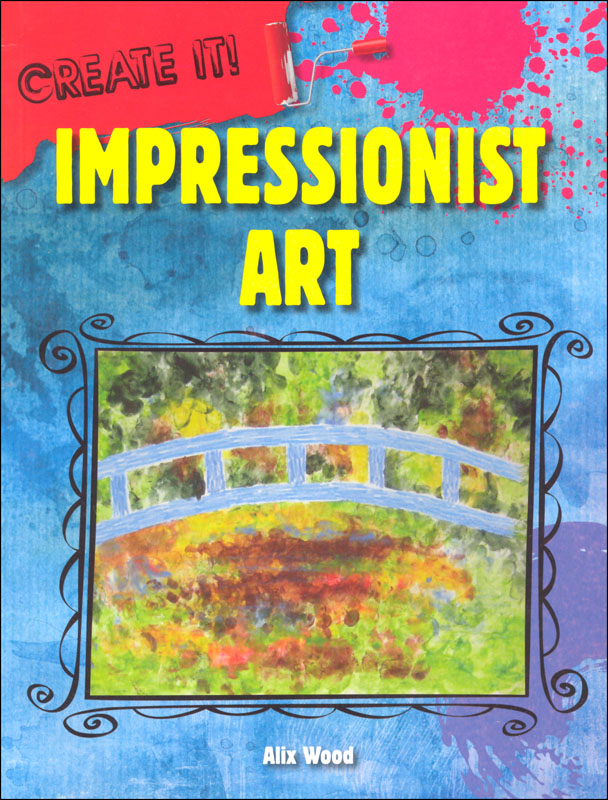 Impressionist Art (Create It!)