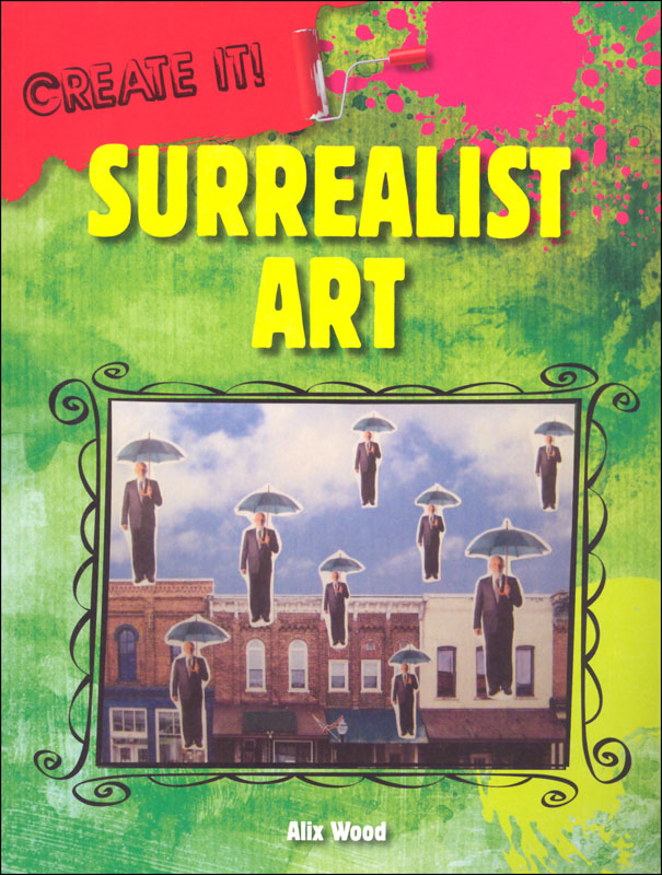 Surrealist Art (Create It!)