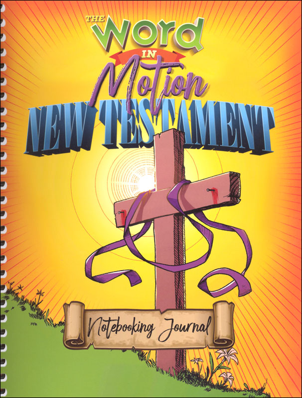 Word in Motion: New Testament Notebooking Journal