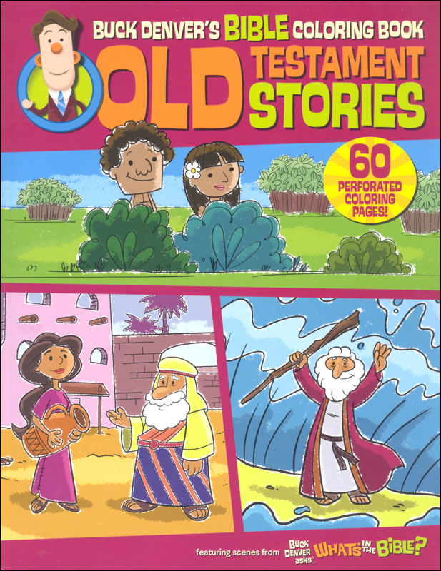 Buck Denver's Bible Coloring Book: Old Testament Stories