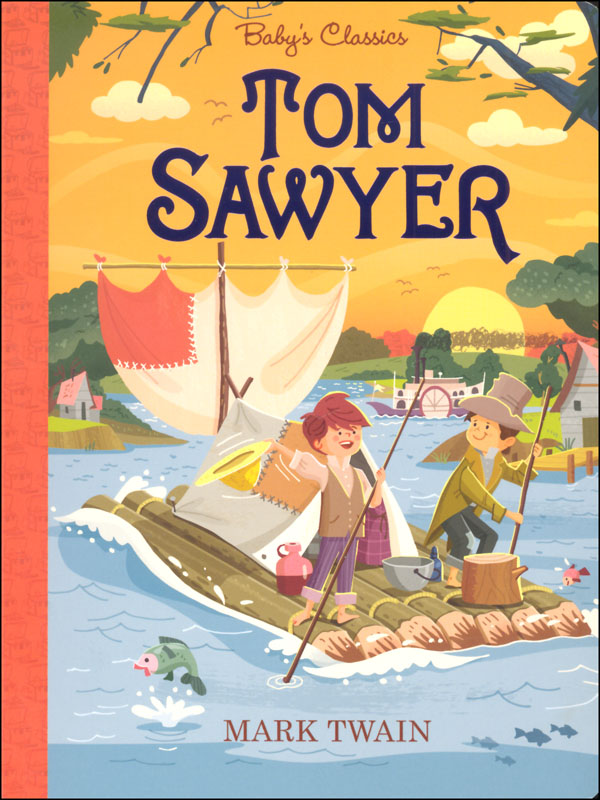 Adventures of Tom Sawyer Baby's Classics
