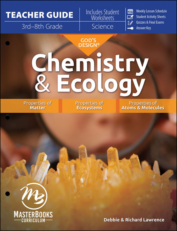God's Design for Chemistry & Ecology Teacher (Master Books Edition)