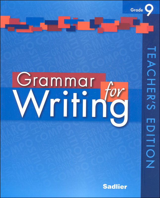 Grammar for Writing Teacher's Edition Grade 9 | Sadlier-Oxford