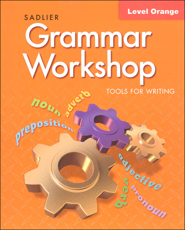 Grammar Workshop, Tools For Writing Student Edition Grade 4 (Orange ...