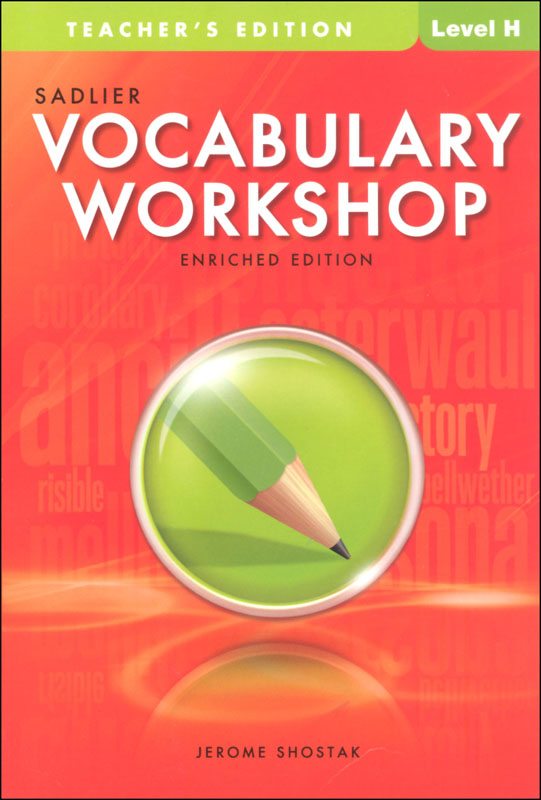 Vocabulary Workshop Enriched Teacher Edition Grade 12+ (Level H)