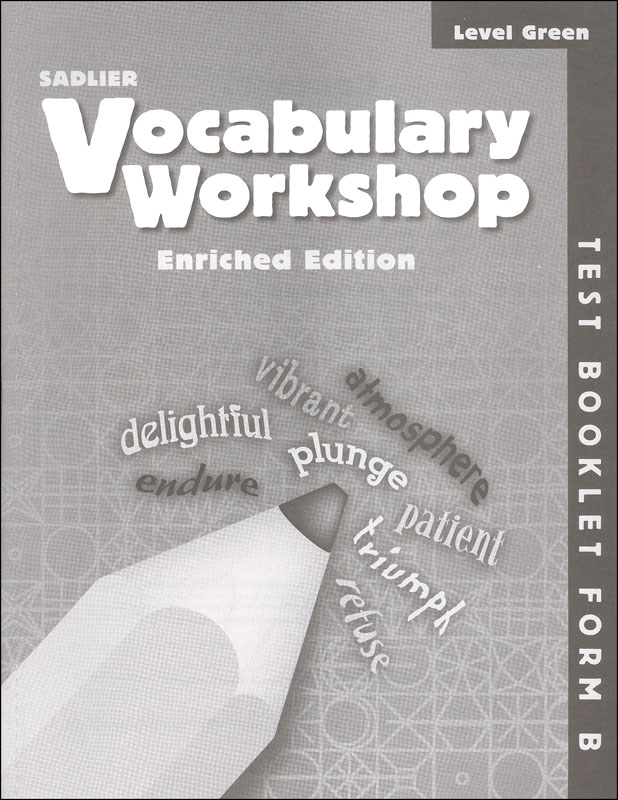Vocabulary Workshop Enriched Test Booklet Form B Grade 3 (green)