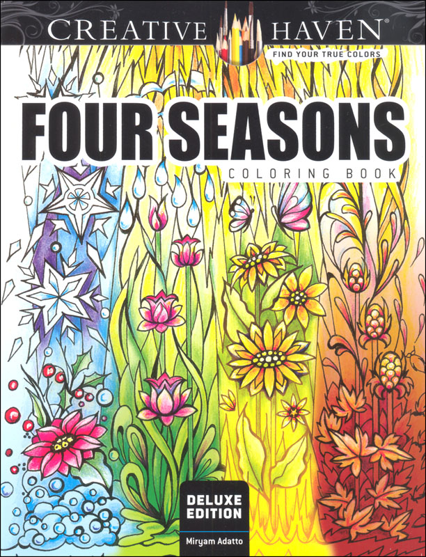 Four Seasons Coloring Book Deluxe Edition (Creative Haven) | Dover