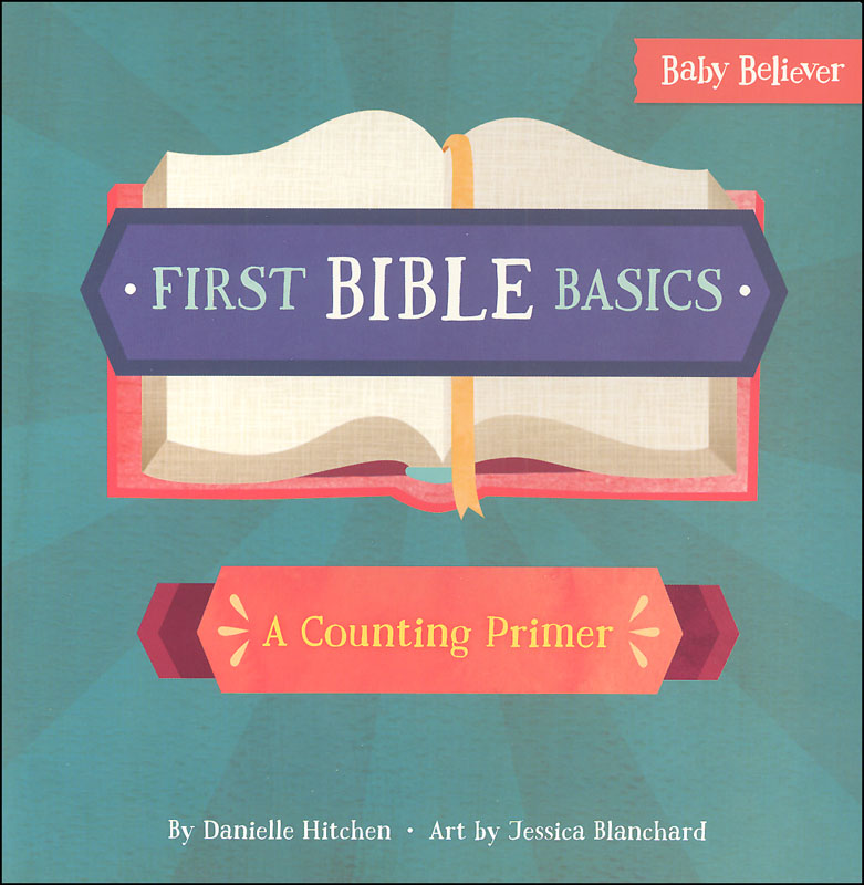 First Bible Basics (Baby Believer)