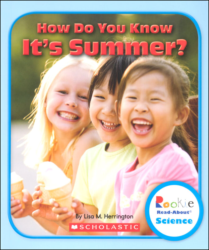 How Do You Know It's Summer? (Rookie Read-About Science)