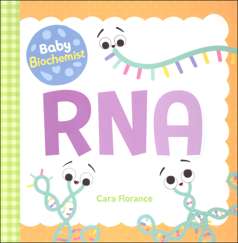 Baby Biochemist: RNA Board Book