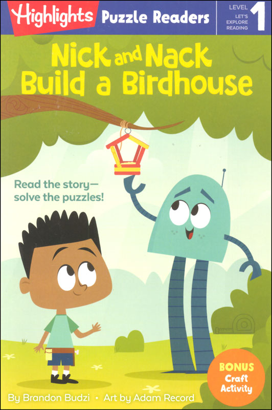 Nick and Nack Build a Birdhouse (Puzzle Readers Level 1)