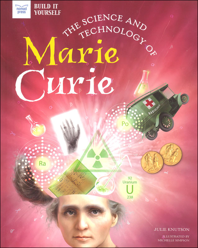Science and Technology of Marie Curie