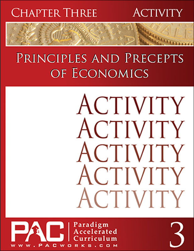 Principles and Precepts of Economics Chapter 3 Activities