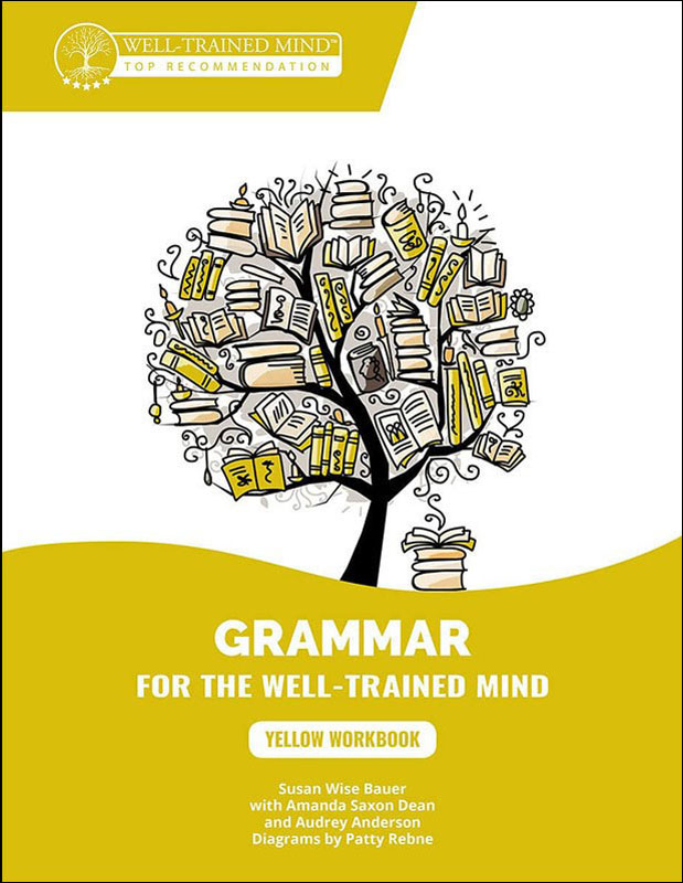 Grammar for Well-Trained Mind: Yellow Workbook