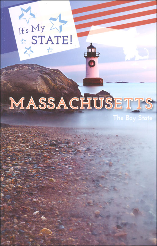 It's My State! Massachusetts: The Bay State