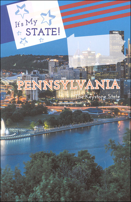 It's My State! Pennsylvania: Keystone State