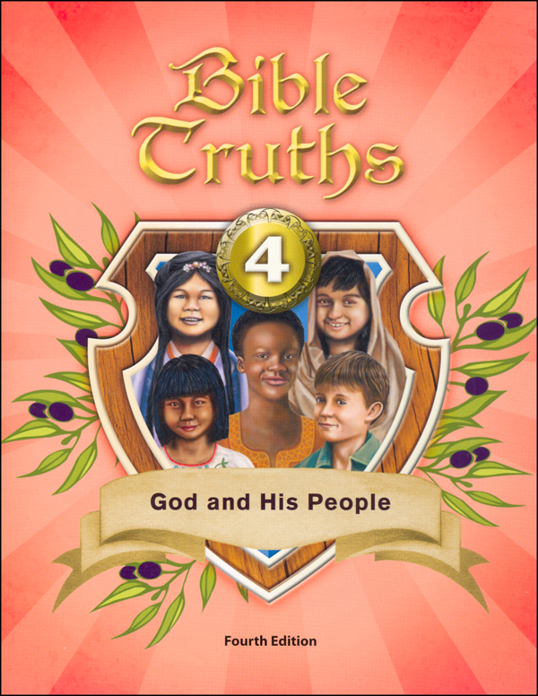 Bible Truths 4 Student Worktext 4th Edition