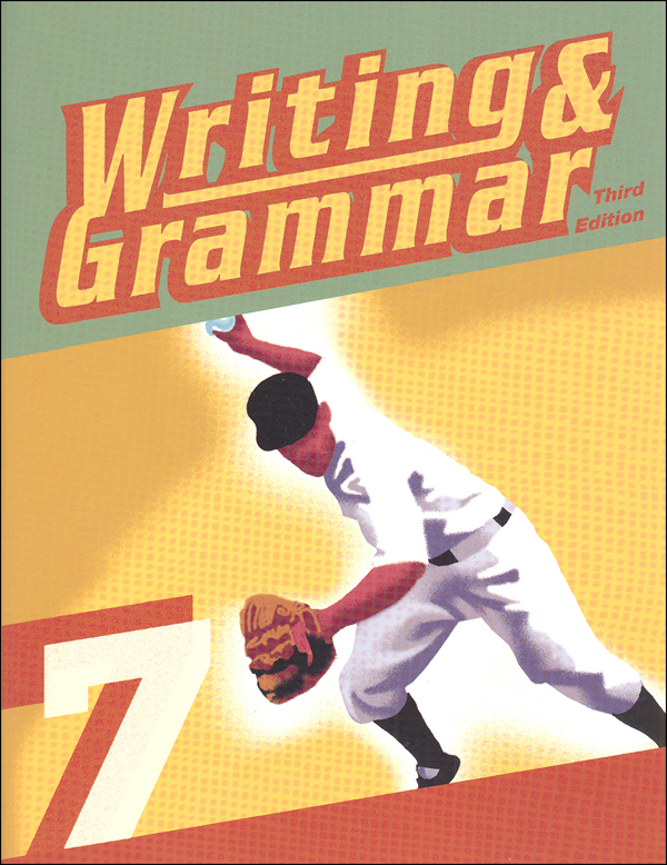 Writing/Grammar 7 Student 3rd Edition