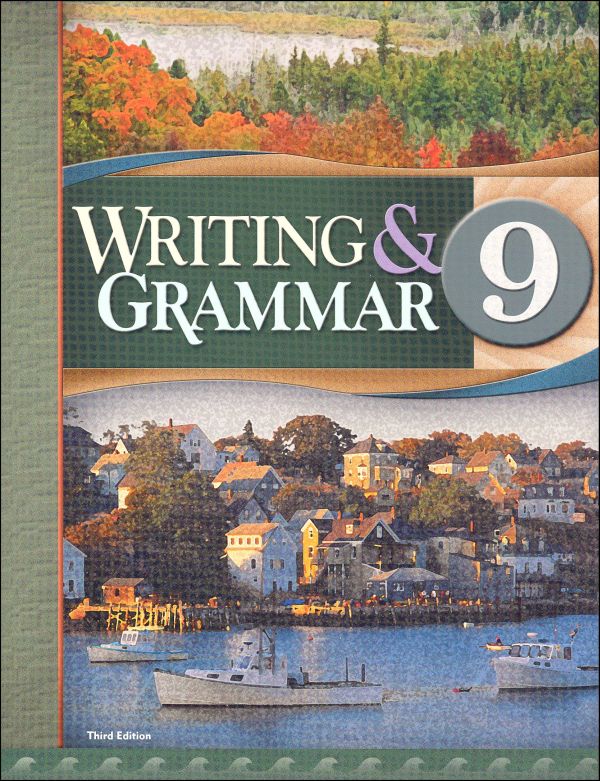 Writing/Grammar 9 Student 3rd Edition