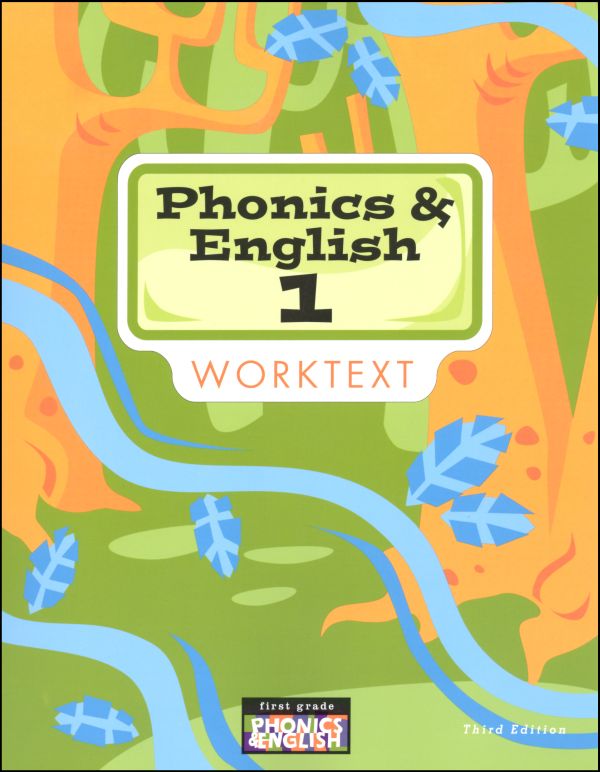 Phonics & English 1 Worktext 3rd Edition