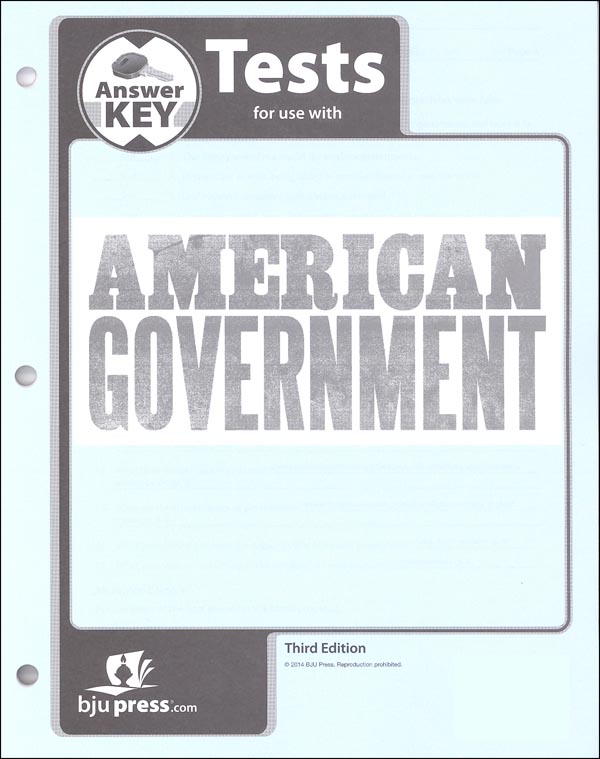 American Government Test Answer Key 3rd Edition BJU Press 9781606823941