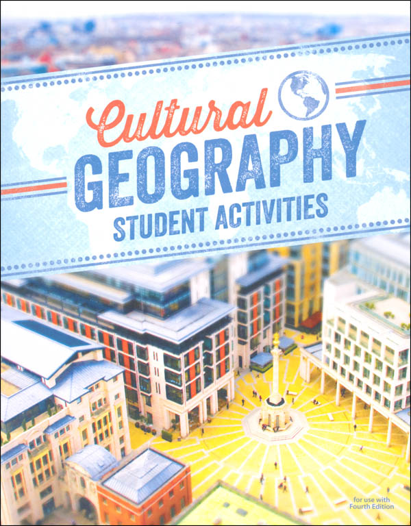 Cultural Geography Student Activity Manual 4th Edition