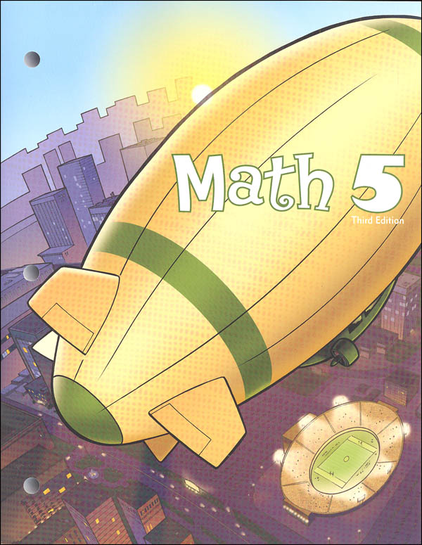 Math 5 Student Worktext 3rd Edition (copyright update)