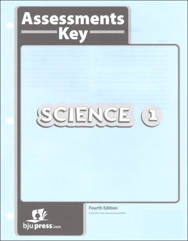 Science 1 Assessments Answer Key 4th Edition BJU Press 9781628563184