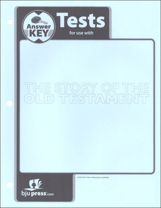 Bible 7: Story of the Old Testament Tests Answer Key 1st Edition