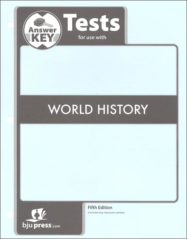 World History Tests Answer Key 5th Edition BJU Press 9781628563764